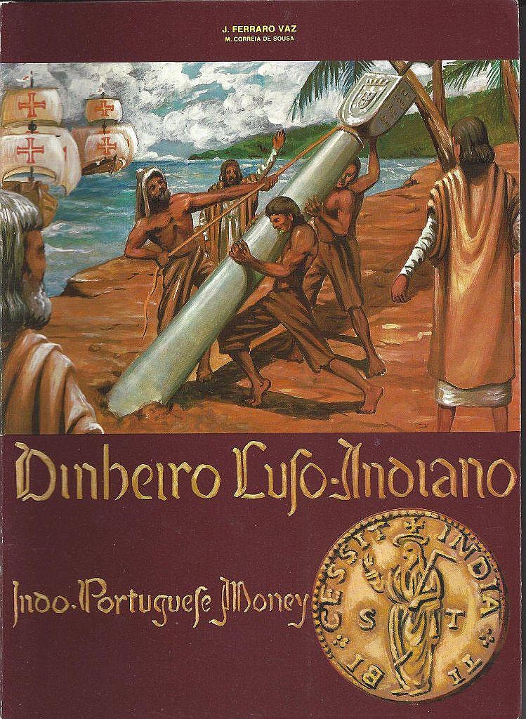 Book- Dinheiro Luso-Indiano. Indo-Portuguese Money